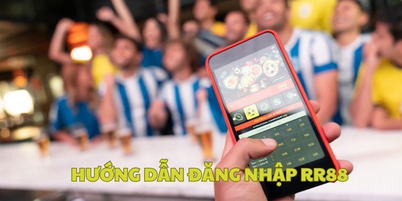 Hướng dẫn đăng nhập rr88