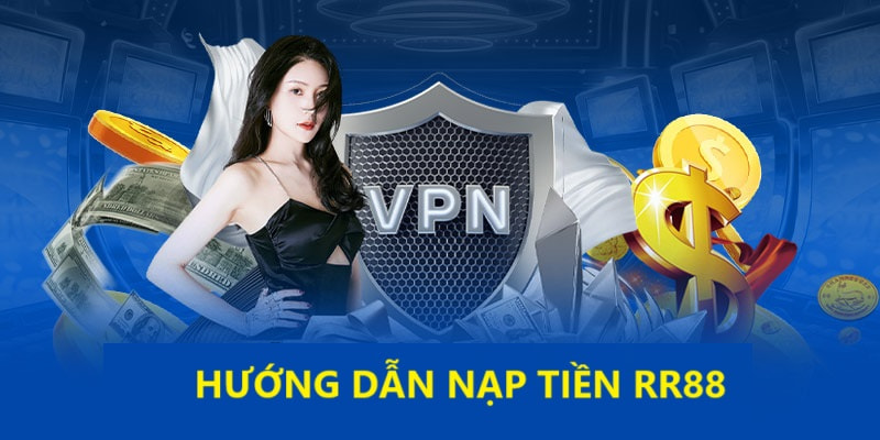 Hướng Dẫn Nạp Tiền